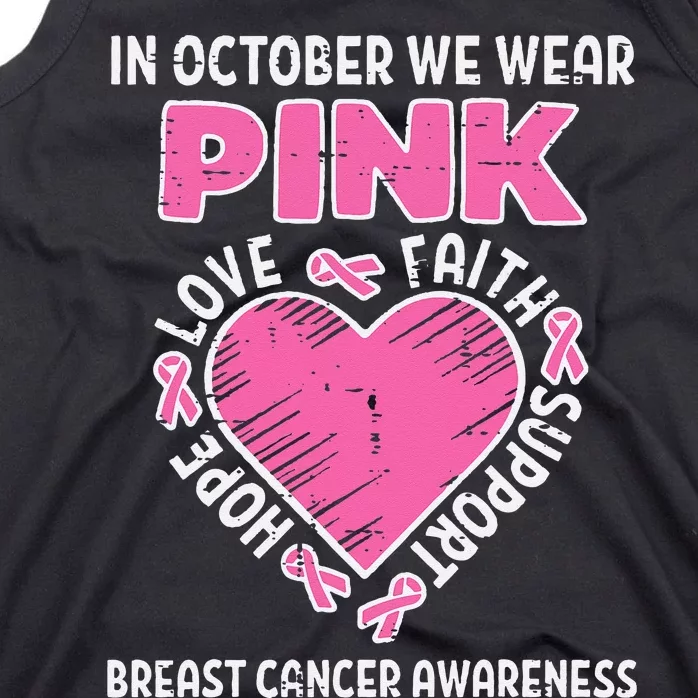 In October We Wear Pink Hope Love Breast Cancer Awareness Tank Top