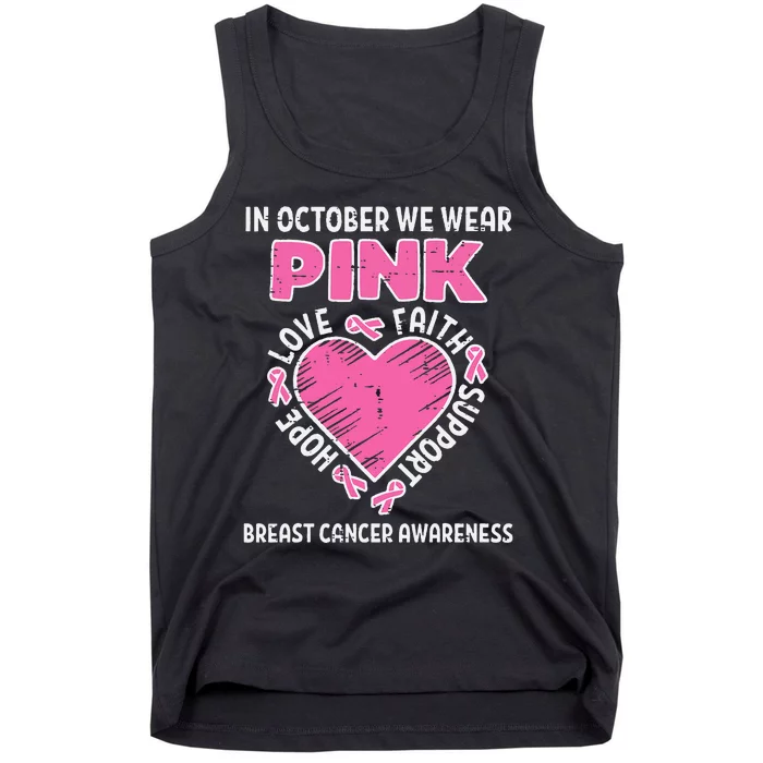 In October We Wear Pink Hope Love Breast Cancer Awareness Tank Top