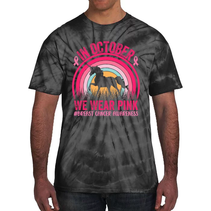 In October We Wear Pink Unicorn Breast Cancer Awareness Tie-Dye T-Shirt