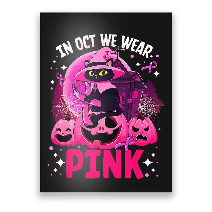 In Oct We Wear Pink Black Cat Breast Cancer Awareness Poster