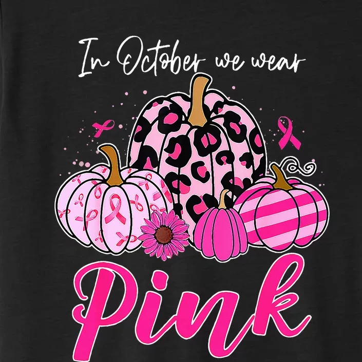 In October We Wear Pink Pumpkin Breast Cancer Awareness ChromaSoft Performance T-Shirt