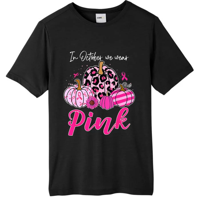 In October We Wear Pink Pumpkin Breast Cancer Awareness ChromaSoft Performance T-Shirt