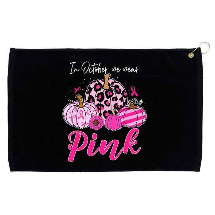 In October We Wear Pink Pumpkin Breast Cancer Awareness Grommeted Golf Towel