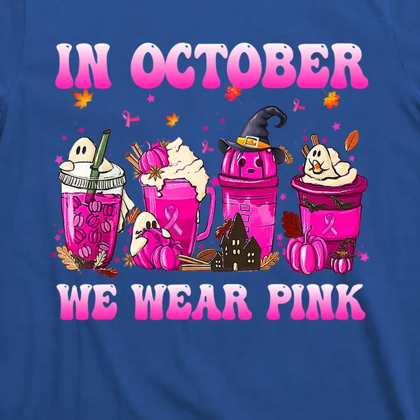 In October We Wear Pink Fall Coffee Pumpkin Spice Latte Gift T-Shirt