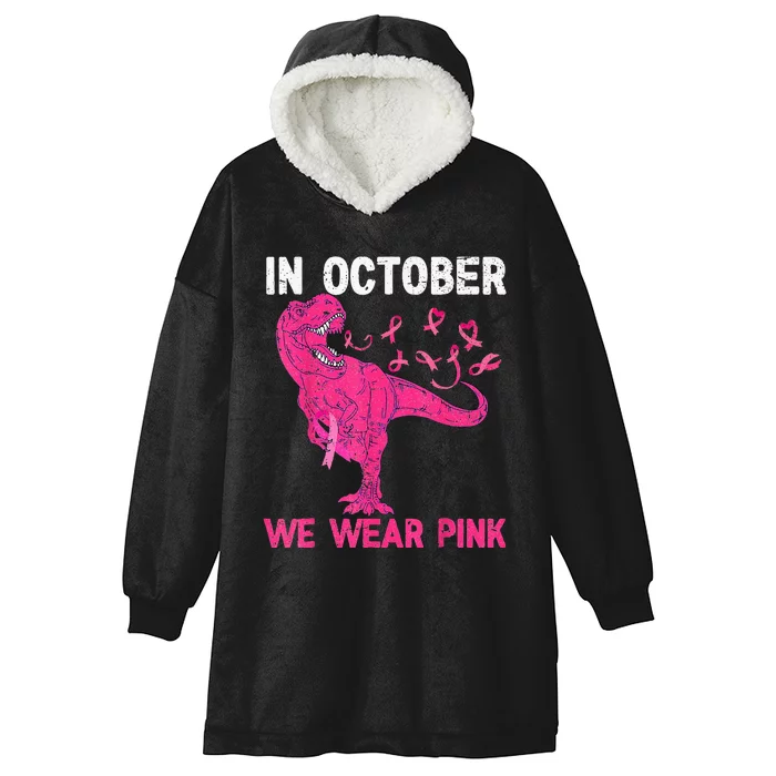 In October We Wear Pink Breast Cancer Trex Dino Kids Hooded Wearable Blanket