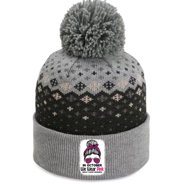 In October We Wear Pink Messy Bun Breast Cancer Awareness The Baniff Cuffed Pom Beanie