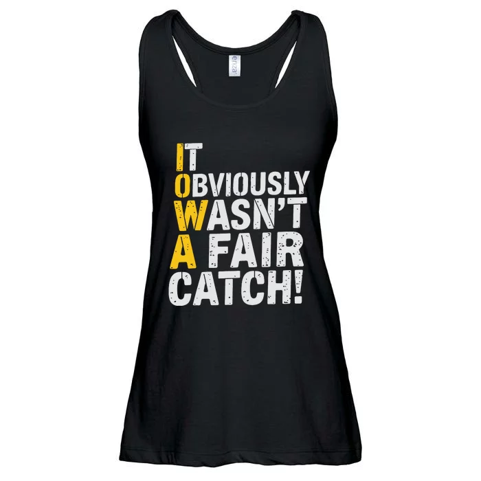 It Obviously WasnT A Fair Catch Funny Saying Ladies Essential Flowy Tank