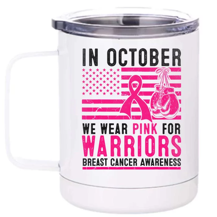 In October Wear Pink Support Warrior Awareness Breast Cancer Front & Back 12oz Stainless Steel Tumbler Cup