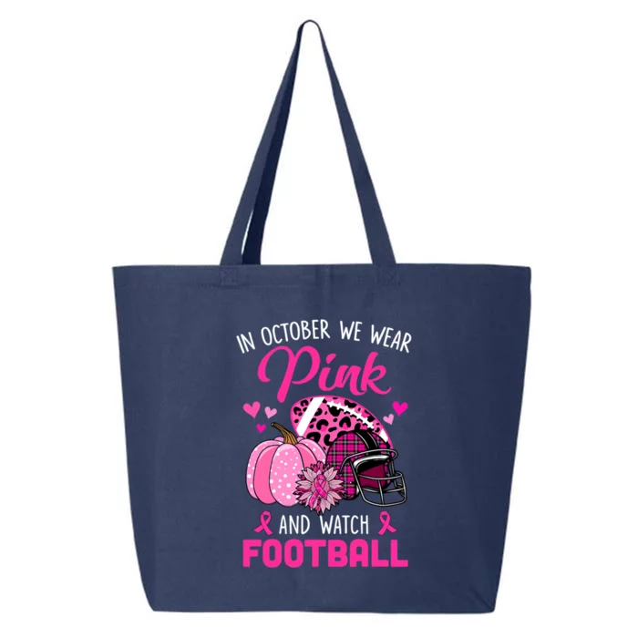 In October We Wear Pink Football Breast Cancer Awareness Gift 25L Jumbo Tote