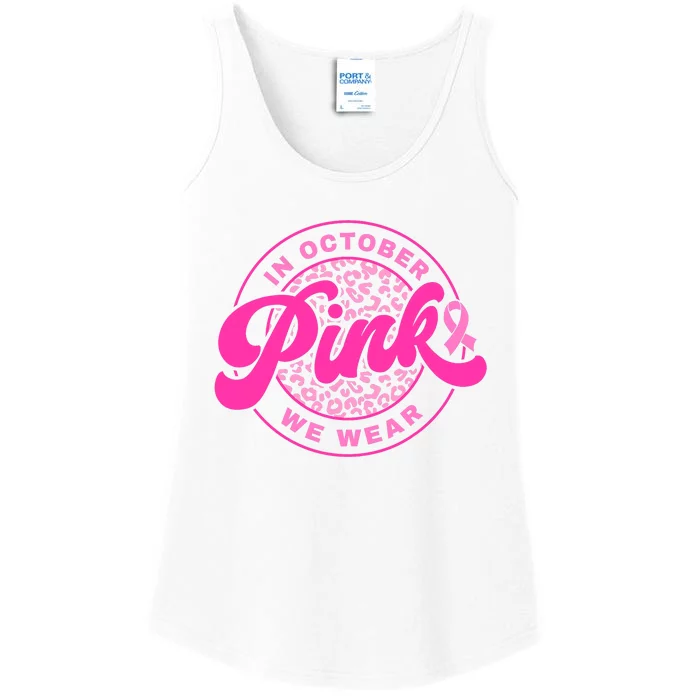 In October We Wear Pink Ribbon Breast Cancer Awareness Ladies Essential Tank