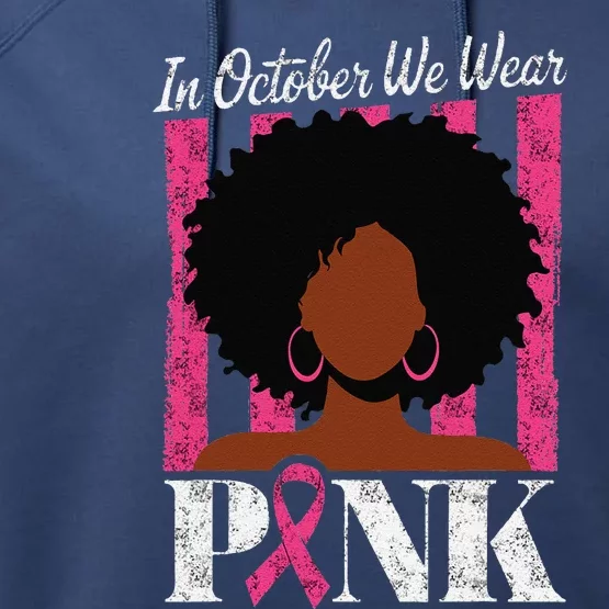 In October We Wear Pin.K Afro Woman Breast Cancer Awareness Performance Fleece Hoodie