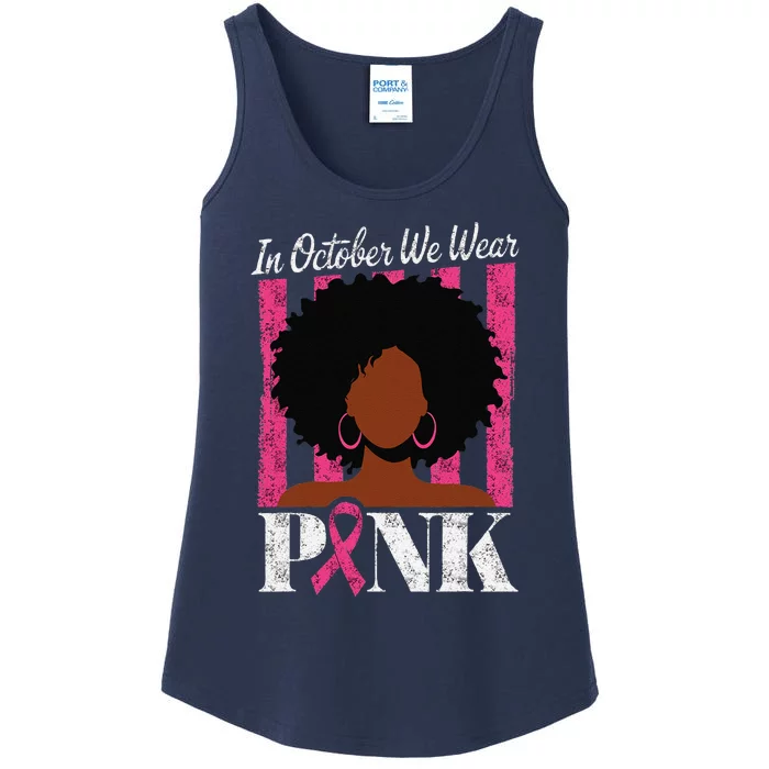 In October We Wear Pin.K Afro Woman Breast Cancer Awareness Ladies Essential Tank