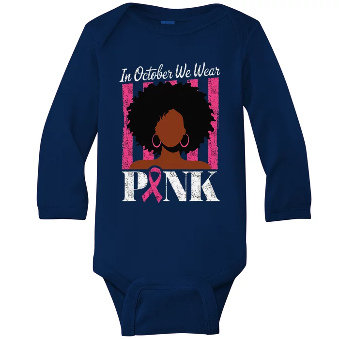 In October We Wear Pin.K Afro Woman Breast Cancer Awareness Baby Long Sleeve Bodysuit