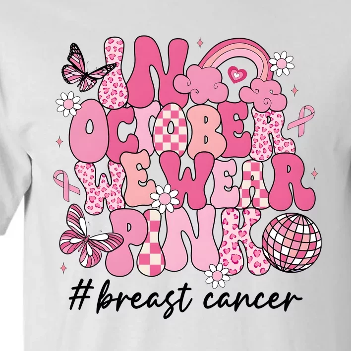 In October We Wear Retro Breast Cancer Awareness Tall T-Shirt