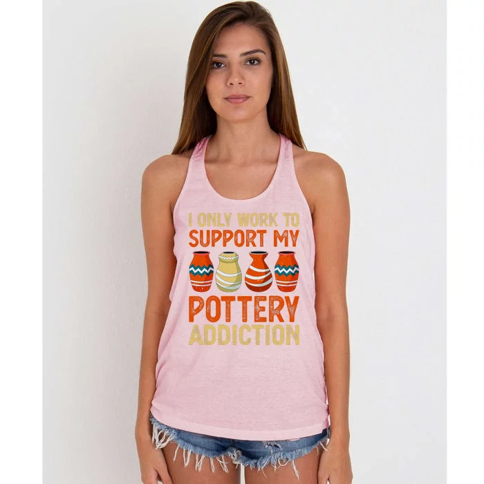 I Only Work To Support My Pottery Addiction Women's Knotted Racerback Tank