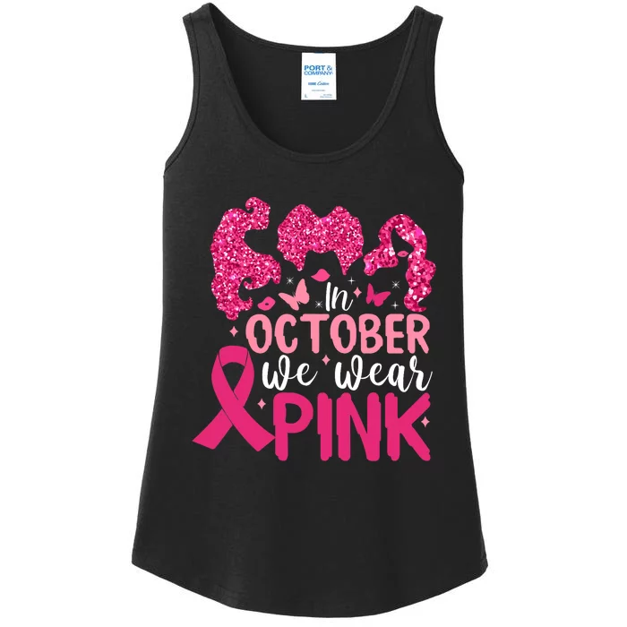 In October We Wear Pink Breast Cancer Awareness Ladies Essential Tank