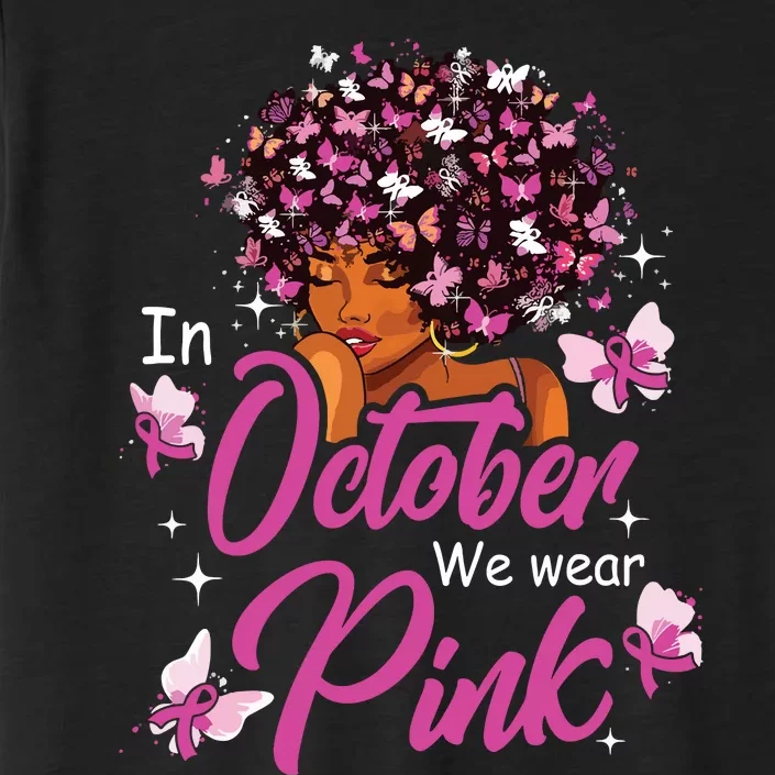 In October We Wear Pink African American Breast Cancer ChromaSoft Performance T-Shirt