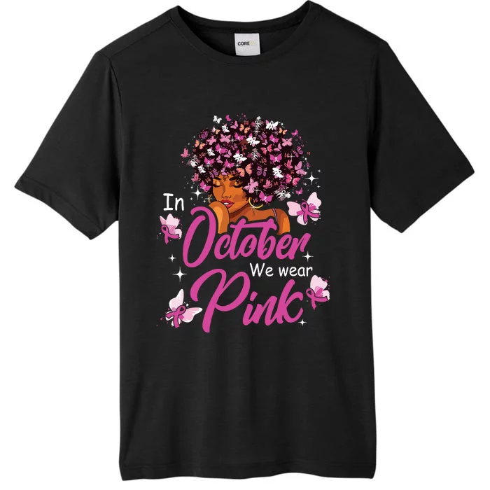 In October We Wear Pink African American Breast Cancer ChromaSoft Performance T-Shirt