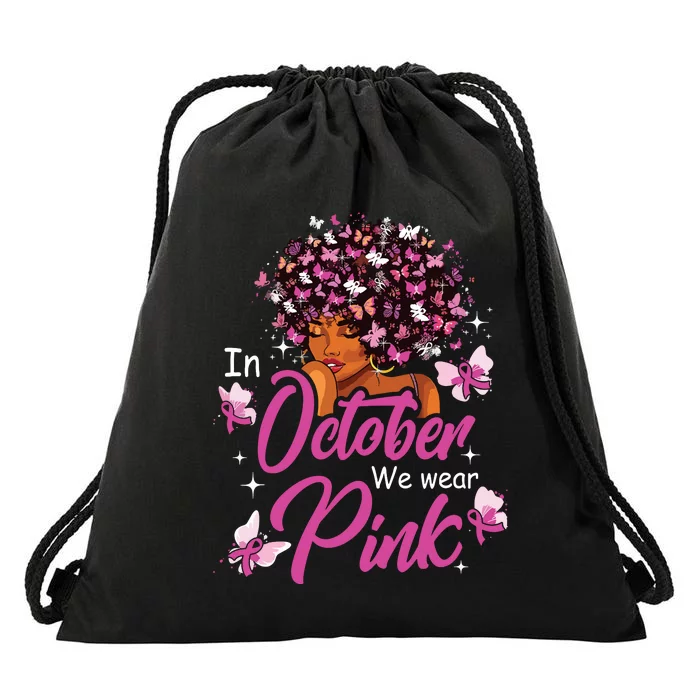 In October We Wear Pink African American Breast Cancer Drawstring Bag