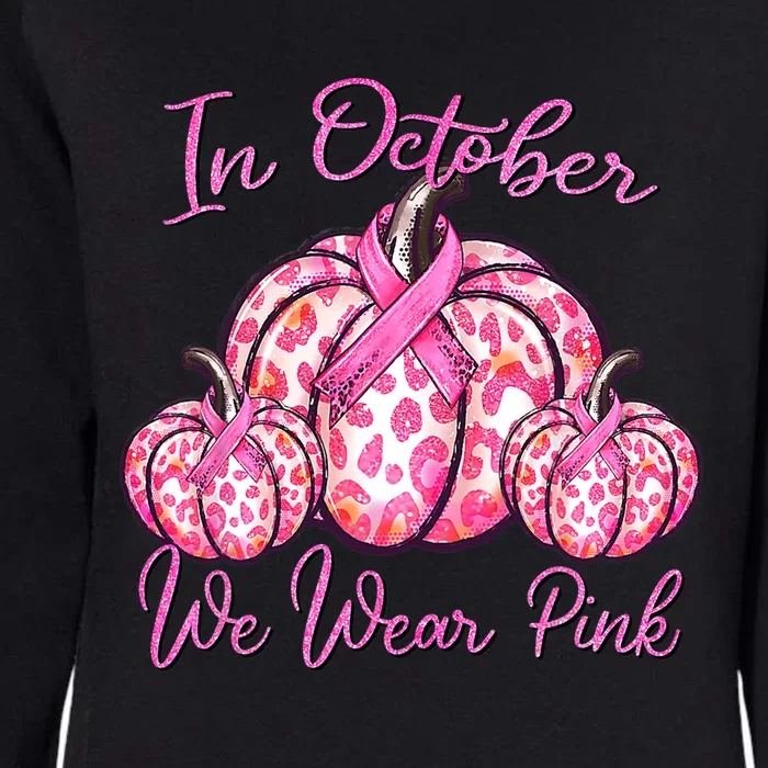 In October We Wear Pink Pumpkin Leopard Breast Cancer Womens California Wash Sweatshirt