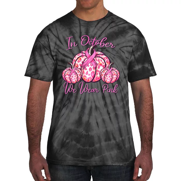 In October We Wear Pink Pumpkin Leopard Breast Cancer Tie-Dye T-Shirt