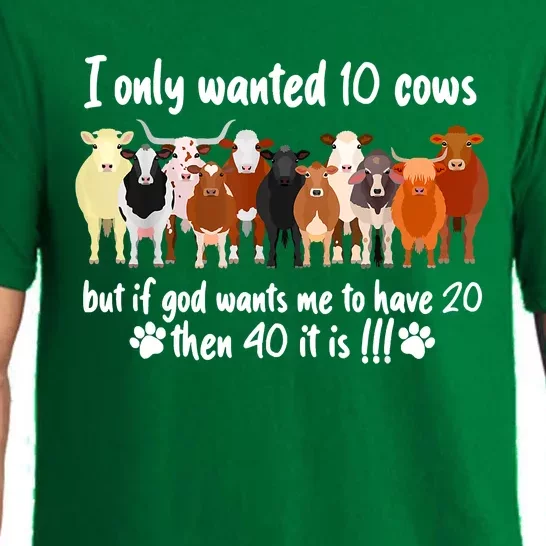 I Only Wanted 10 Cows But If God Wants Me Have 20 Funny Farm Pajama Set