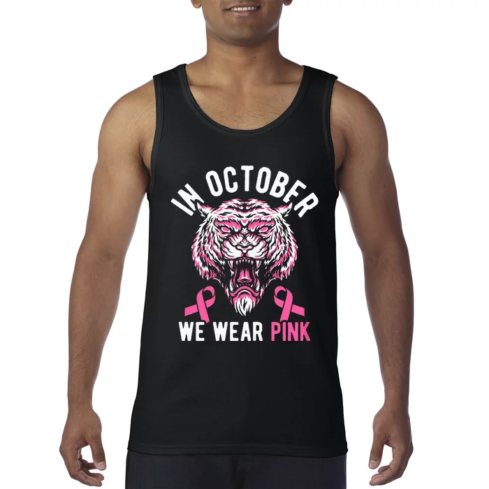 In October We Wear Pink Tiger Love Breast Cancer Mom Tank Top