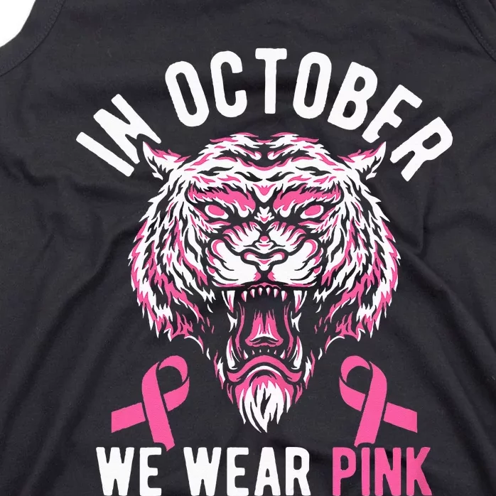 In October We Wear Pink Tiger Love Breast Cancer Mom Tank Top