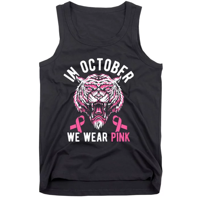 In October We Wear Pink Tiger Love Breast Cancer Mom Tank Top