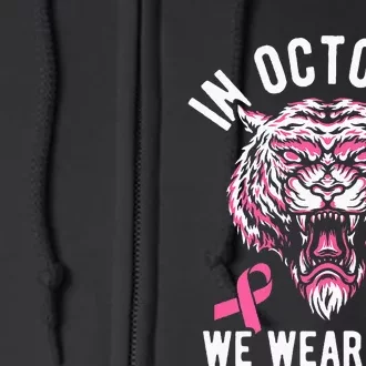 In October We Wear Pink Tiger Love Breast Cancer Mom Full Zip Hoodie