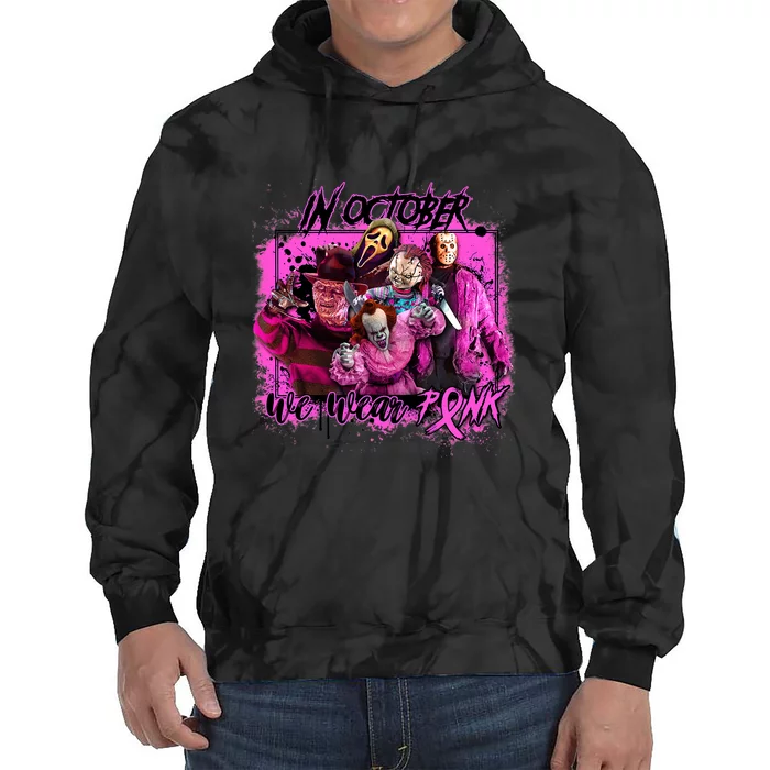 In October We Wear Pink Breast Cancer Horror Movies Tie Dye Hoodie