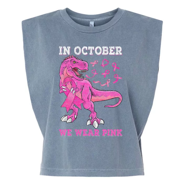 In October We Wear Pink Breast Cancer Trex Dino Garment-Dyed Women's Muscle Tee