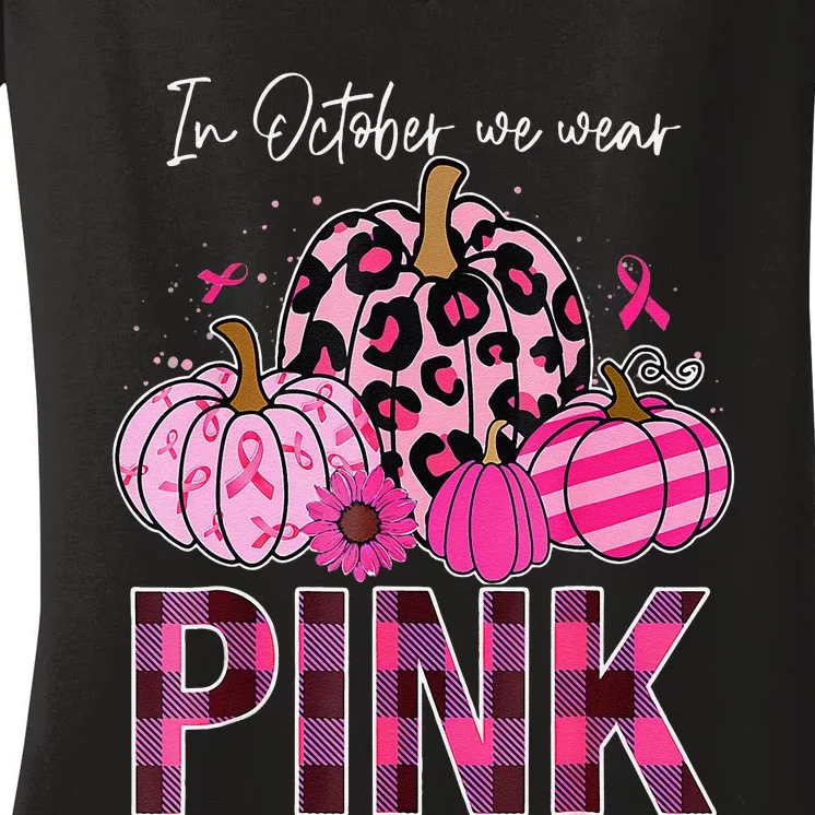 In October We Wear Pin.K Breast Cancer Awareness Halloween Women's V-Neck T-Shirt