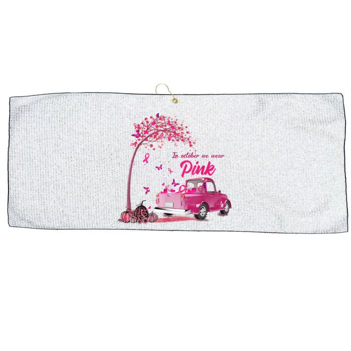 In October We Wear Pink Truck Breast Cancer Awareness Gifts Large Microfiber Waffle Golf Towel