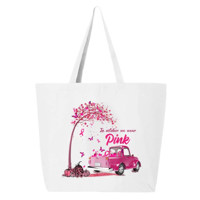 In October We Wear Pink Truck Breast Cancer Awareness Gifts 25L Jumbo Tote