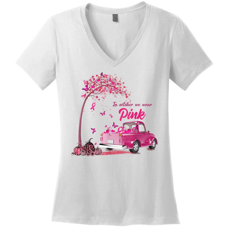 In October We Wear Pink Truck Breast Cancer Awareness Gifts Women's V-Neck T-Shirt