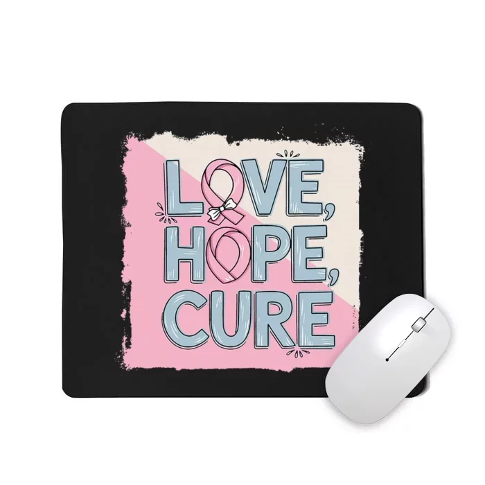 In October We Wear Love Hope Cure Breast Cancer Mousepad