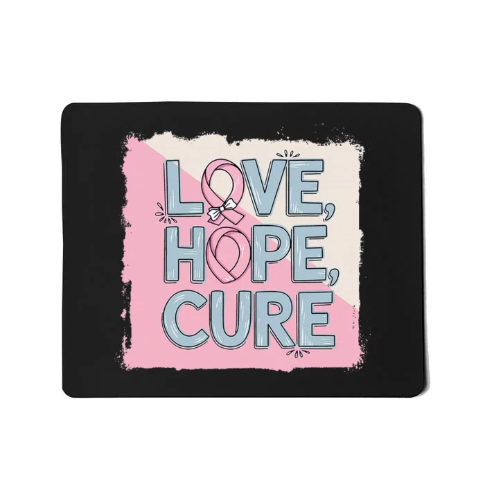 In October We Wear Love Hope Cure Breast Cancer Mousepad