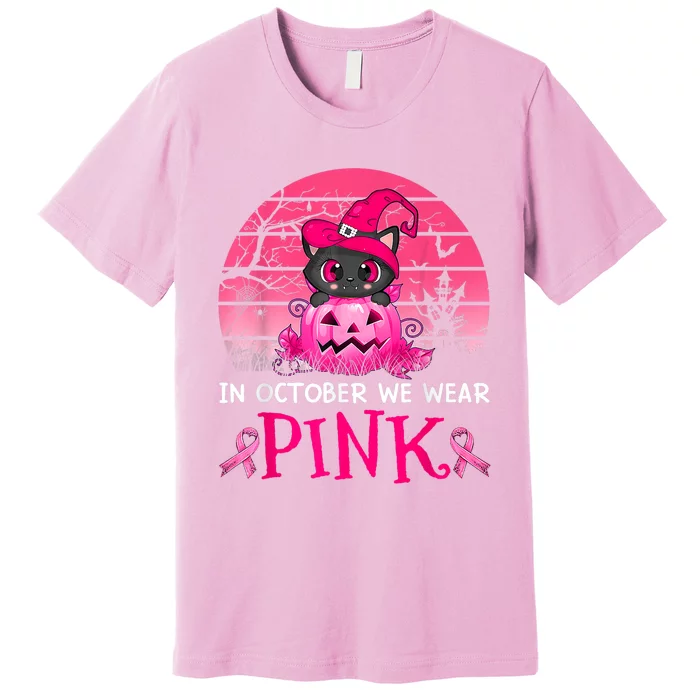 In October We Wear Pink Cute Cat Breast Cancer Awareness Premium T-Shirt