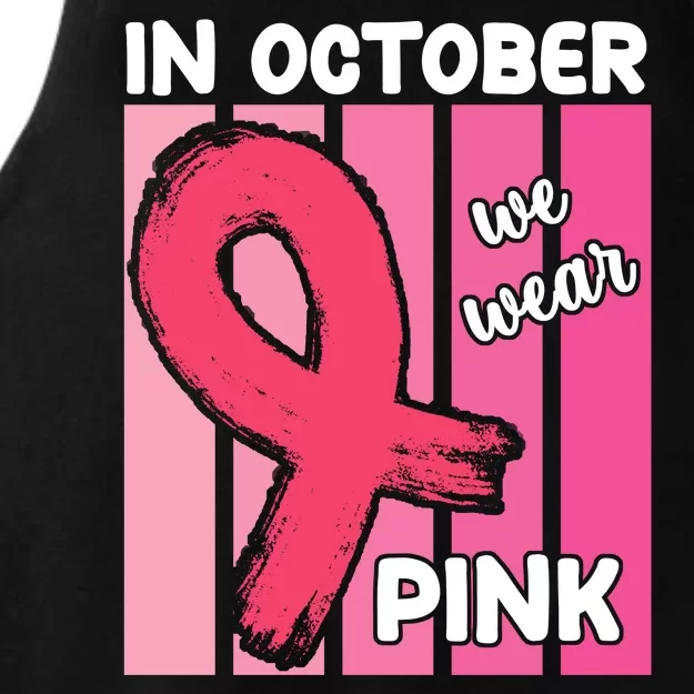 In October We Wear Pink Awareness Ribbon Ladies Tri-Blend Wicking Tank