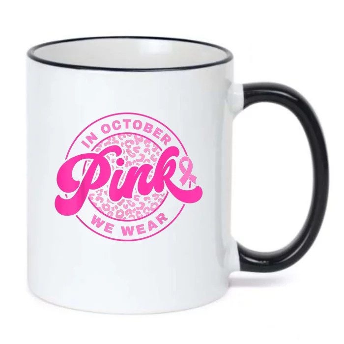 In October We Wear Pink Breast Cancer Awareness Black Color Changing Mug