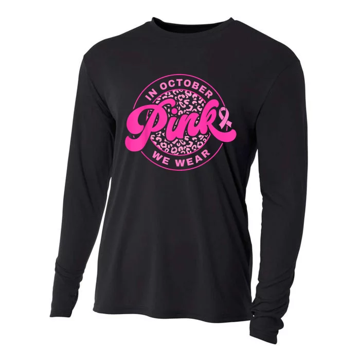 In October We Wear Pink Breast Cancer Awareness Cooling Performance Long Sleeve Crew