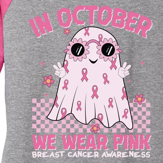 In October We Wear Pink Breast Cancer Awareness Halloween Pink Ghost Women's Tri-Blend 3/4-Sleeve Raglan Shirt