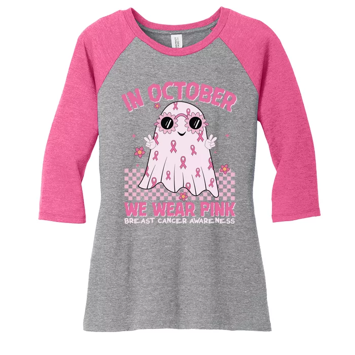 In October We Wear Pink Breast Cancer Awareness Halloween Pink Ghost Women's Tri-Blend 3/4-Sleeve Raglan Shirt