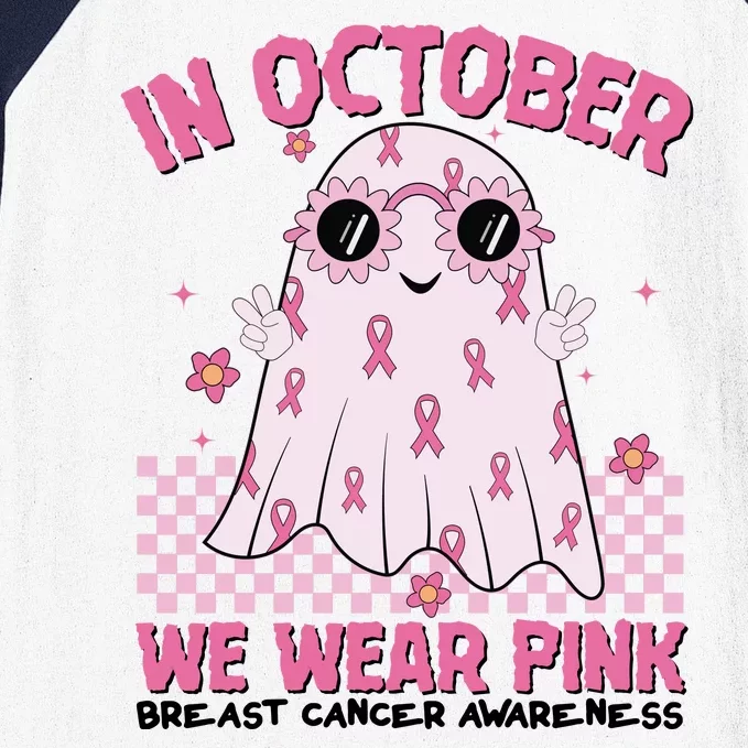 In October We Wear Pink Breast Cancer Awareness Halloween Pink Ghost Baseball Sleeve Shirt