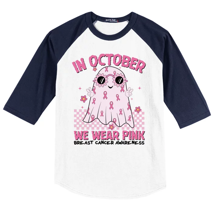 In October We Wear Pink Breast Cancer Awareness Halloween Pink Ghost Baseball Sleeve Shirt