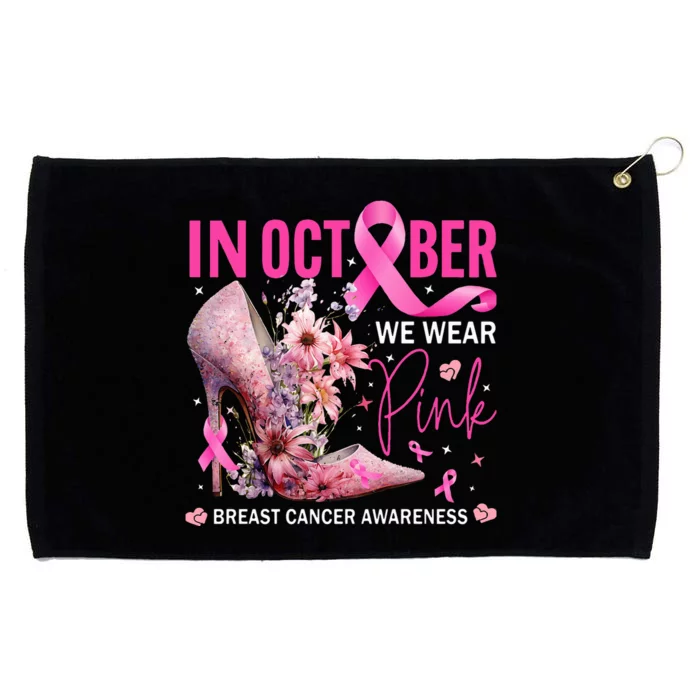 In October We Wear Pink for Breast Cancer Awareness Grommeted Golf Towel