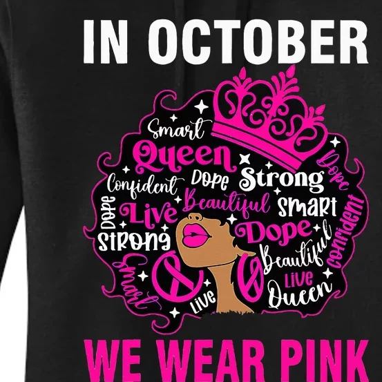 In October We Wear Pink Breast Cancer Awareness Black Women's Pullover Hoodie