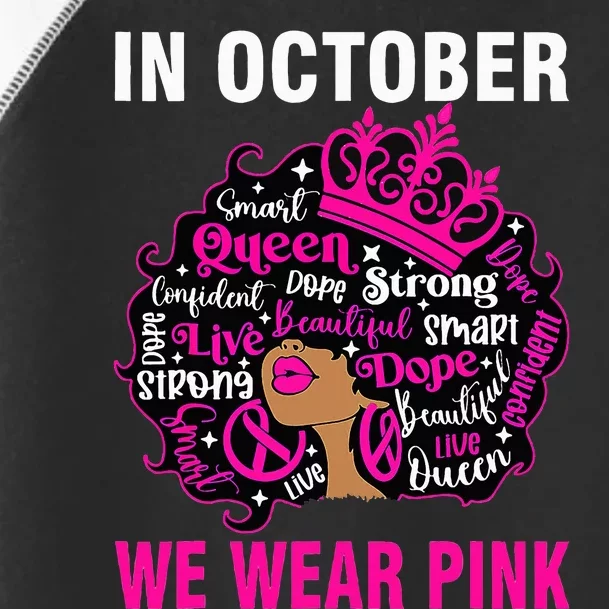 In October We Wear Pink Breast Cancer Awareness Black Toddler Fine Jersey T-Shirt