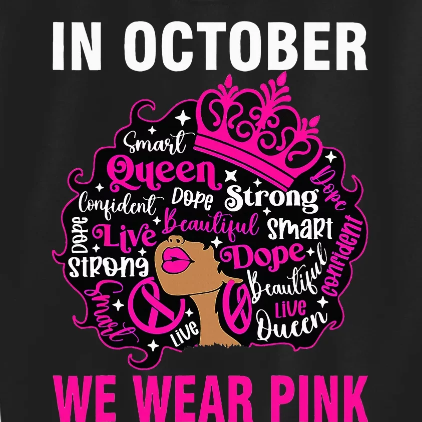 In October We Wear Pink Breast Cancer Awareness Black Kids Sweatshirt